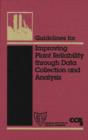 Image for Guidelines for improving plant reliability through data collection and analysis