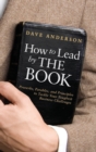 Image for How to Lead by The Book