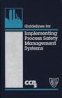 Image for Guidelines for implementing process safety management systems.