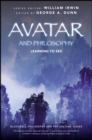 Image for Avatar and philosophy  : learning to see