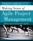 Image for Making sense of agile  : a project management perspective