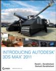 Image for Introducing Autodesk 3ds max 2011: Autodesk official training guide