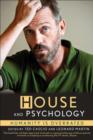 Image for House and psychology  : humanity is overrated