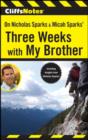 Image for CliffsNotes On Nicholas Sparks and Micah Sparks&#39; Three Weeks with My Brother