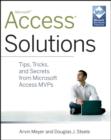 Image for Access solutions: tips, tricks, and secrets from Microsoft Access MVPs