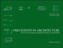 Image for Precedents in architecture  : analytic diagrams, formative ideas, and partis