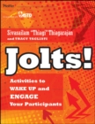 Image for Jolts!: activities to wake up and engage your participants