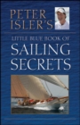 Image for Peter Isler&#39;s Little Blue Book of Sailing Secrets