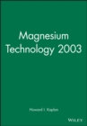 Image for Magnesium Technology 2003