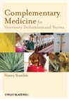 Image for Complementary medicine for veterinary technicians and nurses