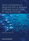 Image for Next generation sequencing and whole genome selection in aquaculture