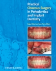 Image for Practical Osseous Surgery in Periodontics and Implant Dentistry