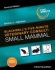 Image for Blackwell&#39;s five-minute veterinary consult.: (Small mammal)