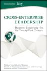 Image for Cross-enterprise leadership: business leadership for the twenty-first century