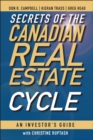 Image for Secrets of the Canadian Real Estate Cycle : An Investor&#39;s Guide
