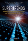 Image for Supertrends: Winning Investment Strategies for the Coming Decades