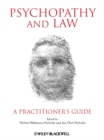 Image for Psychopathy and law  : a practitioner&#39;s guide