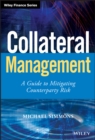 Image for Collateral management  : a guide to mitigating counterparty risk