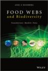 Image for Food Webs and Biodiversity : Foundations, Models, Data