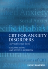 Image for CBT for anxiety disorders  : a practitioner book