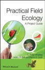 Image for Practical Field Ecology: A Project Guide