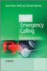 Image for VoIP Emergency Calling - Foundations and Practice