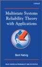 Image for Multistate Systems Reliability Theory with Applications