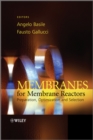 Image for Membranes for Membrane Reactors: Preparation, Optimization and Selection