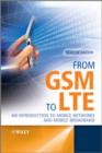 Image for From Gsm to Lte: An Introduction to Mobile Networks and Mobile Broadband