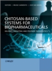 Image for Chitosan-Based Systems for Biopharmaceuticals