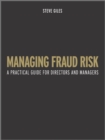 Image for Managing fraud risk  : a route-map for directors and managers