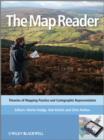 Image for The Map Reader : Theories of Mapping Practice and Cartographic Representation