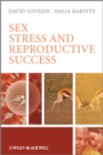 Image for Sex, stress and reproductive success