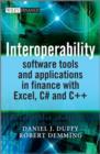 Image for Interoperability : Software Tools and Applications in Finance with Excel, C# and C++