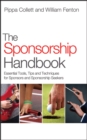 Image for The sponsorship handbook: essential tools, tips and techniques for sponsors and sponsorship seekers
