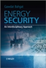 Image for Energy security: an interdisciplinary approach