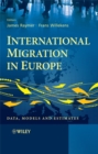 Image for International Migration in Europe: Data, Models and Estimates