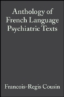 Image for Anthology of French Language Psychiatric Texts