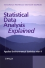 Image for Statistical data analysis explained: applied environmental statistics with R