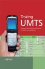 Image for Testing UMTS: Assuring Conformance and Quality of UMTS User Equipment