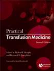 Image for Practical Transfusion Medicine