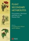 Image for Plant secondary metabolites: occurrence, structure and role in the human diet