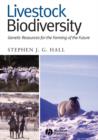 Image for Livestock Biodiversity : Genetic Resources for the Farming of the Future