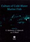 Image for Culture of Cold-Water Marine Fish
