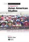 Image for A Companion to Asian American Studies