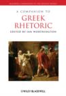 Image for A Companion to Greek Rhetoric