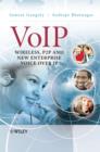 Image for VoIP - Wireless, P2P and New Enterprise Voice Over  IP