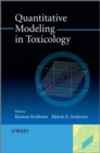 Image for Quantitative modeling in toxicology