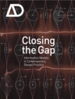 Image for Closing the Gap: Information Models in Contemporary Design Practice