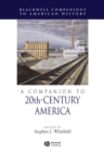 Image for A companion to 20th-century America : 9